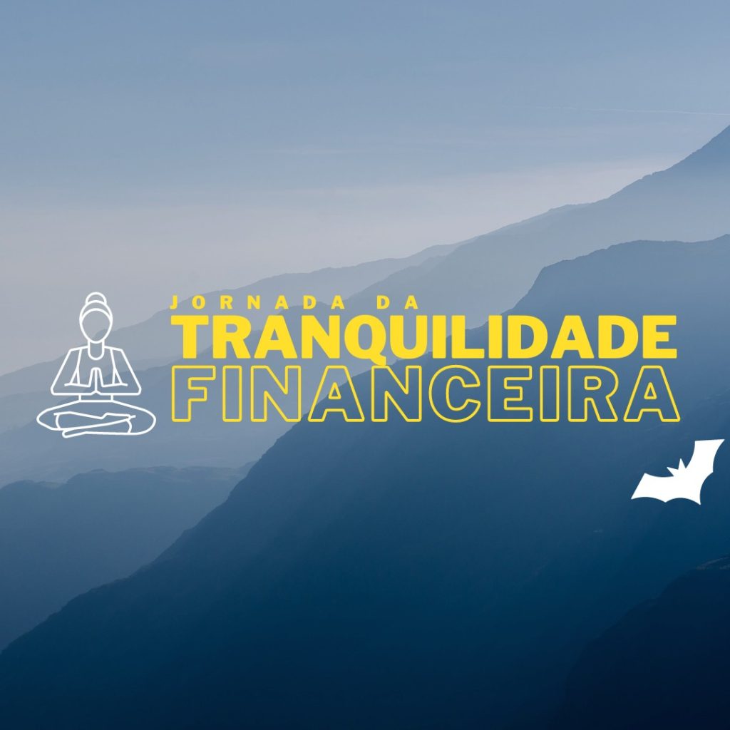 Jornada da Tranquilidade Financeira